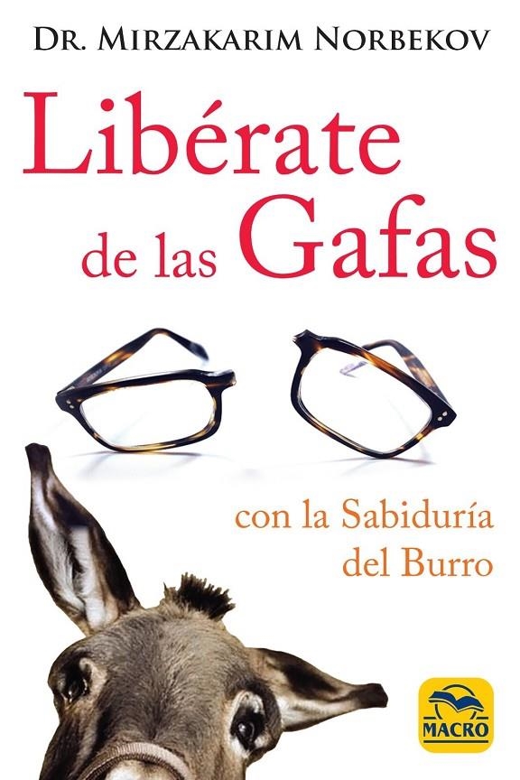 LIBÉRATE DE LAS GAFAS | 9788417080280 | NORBEKOV, MIRZAKARIM | Llibreria Online de Banyoles | Comprar llibres en català i castellà online