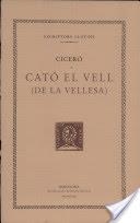 CATÓ EL VELL (DE LA VELLESA) | 9788472256958 | CICERÓ | Llibreria L'Altell - Llibreria Online de Banyoles | Comprar llibres en català i castellà online - Llibreria de Girona