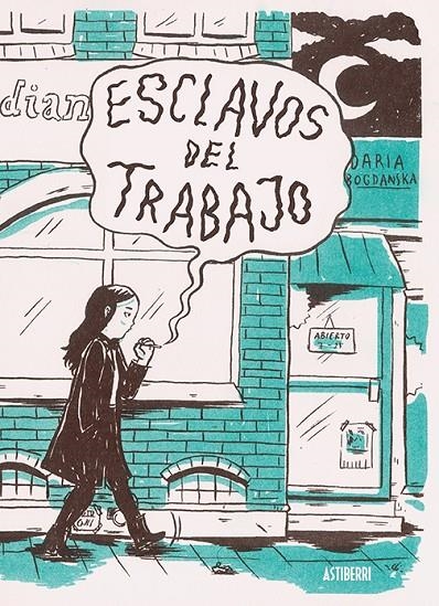 ESCLAVOS DEL TRABAJO | 9788416880799 | BOGDANSKA, DARIA | Llibreria L'Altell - Llibreria Online de Banyoles | Comprar llibres en català i castellà online - Llibreria de Girona