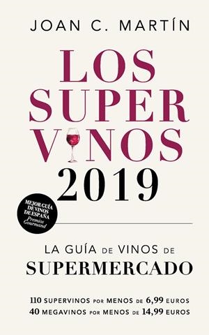 LOS SUPERVINOS 2019 | 9788417302214 | C. MARTÍN, JOAN | Llibreria Online de Banyoles | Comprar llibres en català i castellà online