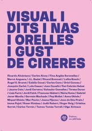 VISUAL I DITS I NAS I ORELLES I GUST DE CIRERES | 9788469762660 | AAVV | Llibreria Online de Banyoles | Comprar llibres en català i castellà online
