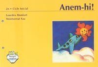 ANEM-HI! - CICLE INICIAL | 9788472638679 | FAU, MONTSERRAT - MONFORT | Llibreria L'Altell - Llibreria Online de Banyoles | Comprar llibres en català i castellà online - Llibreria de Girona
