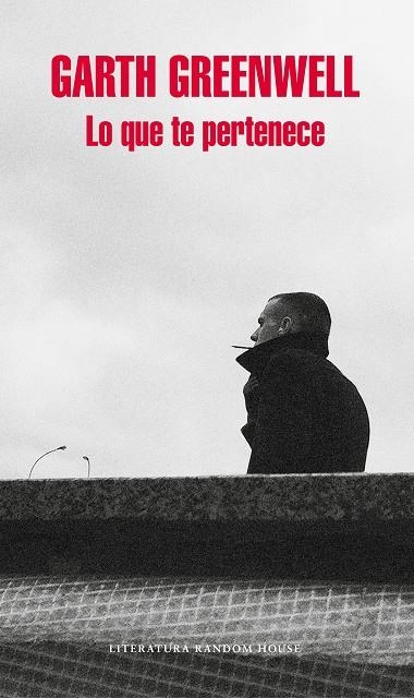 LO QUE TE PERTENECE | 9788439733027 | GREENWELL, GARTH | Llibreria Online de Banyoles | Comprar llibres en català i castellà online