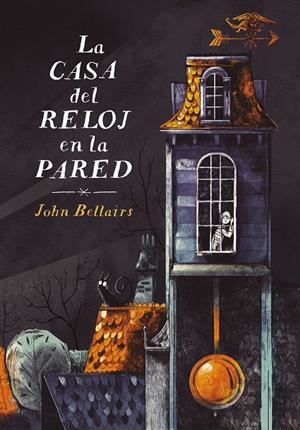 CASA DEL RELOJ EN LA PARED, LA | 9788420433608 | BELLAIRS, JOHN | Llibreria Online de Banyoles | Comprar llibres en català i castellà online