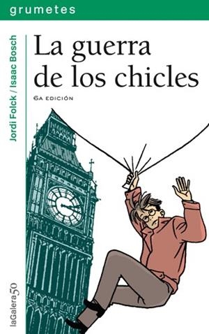 LA GUERRA DE LOS CHICLES | 9788424686703 | FOLCK, JORDI | Llibreria L'Altell - Llibreria Online de Banyoles | Comprar llibres en català i castellà online - Llibreria de Girona