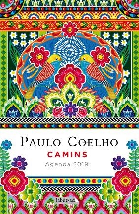 CAMINS. AGENDA COELHO 2019 | 9788417031671 | COELHO, PAULO | Llibreria L'Altell - Llibreria Online de Banyoles | Comprar llibres en català i castellà online - Llibreria de Girona