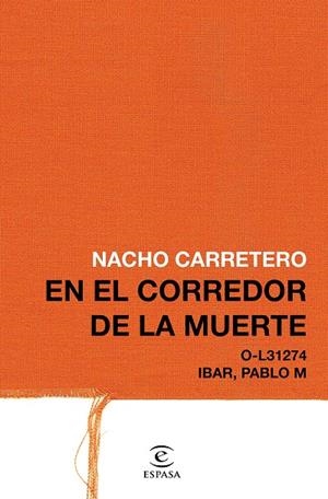 EN EL CORREDOR DE LA MUERTE | 9788467049824 | CARRETERO, NACHO | Llibreria Online de Banyoles | Comprar llibres en català i castellà online