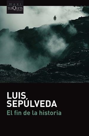 FIN DE LA HISTORIA, EL | 9788490665688 | SEPÚLVEDA, LUIS | Llibreria Online de Banyoles | Comprar llibres en català i castellà online