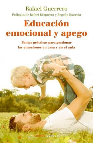 EDUCACIÓN EMOCIONAL Y APEGO | 9788448024789 | GUERRERO, RAFAEL | Llibreria Online de Banyoles | Comprar llibres en català i castellà online