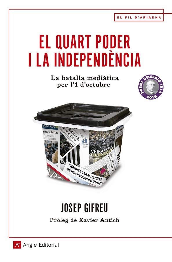 EL QUART PODER I LA INDEPENDÈNCIA | 9788417214371 | GRIFEU PINSACH, JOSEP | Llibreria L'Altell - Llibreria Online de Banyoles | Comprar llibres en català i castellà online - Llibreria de Girona