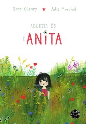 AQUESTA ÉS L'ANITA | 9788417059842 | O'LEARY, SARA | Llibreria L'Altell - Llibreria Online de Banyoles | Comprar llibres en català i castellà online - Llibreria de Girona
