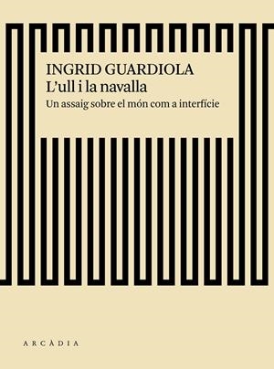 ULL I LA NAVALLA, L' | 9788494717475 | GUARDIOLA SÁNCHEZ, INGRID | Llibreria Online de Banyoles | Comprar llibres en català i castellà online
