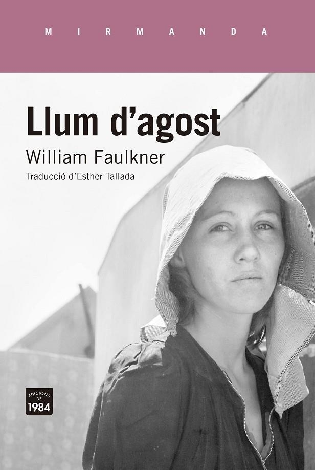 LLUM D'AGOST | 9788416987320 | FAULKNER, WILLIAM | Llibreria L'Altell - Llibreria Online de Banyoles | Comprar llibres en català i castellà online - Llibreria de Girona