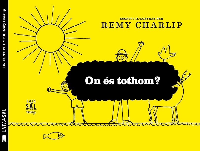 ON ÉS TOTHOM? | 9788494827860 | CHARLIP, REMY | Llibreria L'Altell - Llibreria Online de Banyoles | Comprar llibres en català i castellà online - Llibreria de Girona