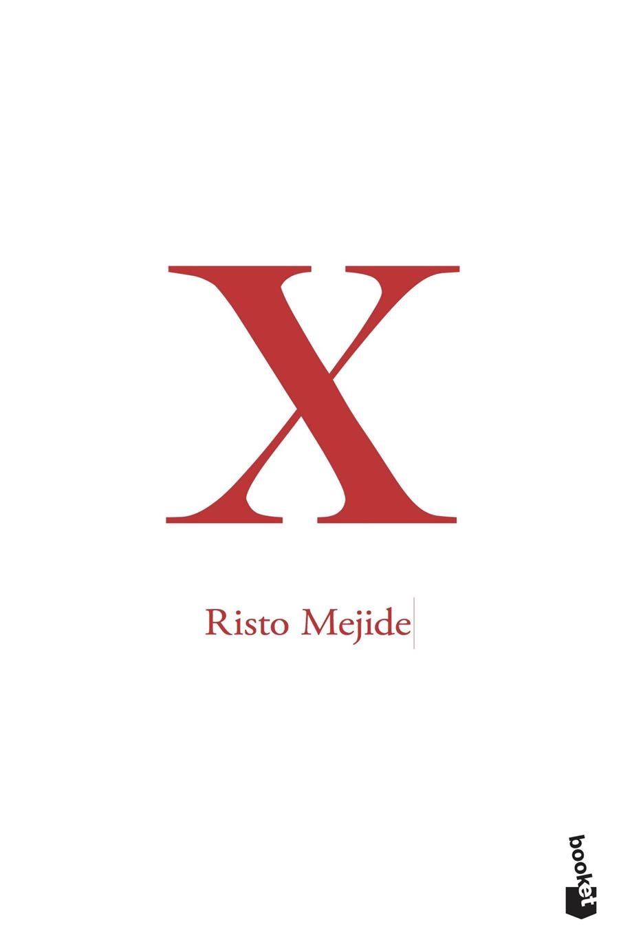 X | 9788467051476 | MEJIDE, RISTO | Llibreria L'Altell - Llibreria Online de Banyoles | Comprar llibres en català i castellà online - Llibreria de Girona