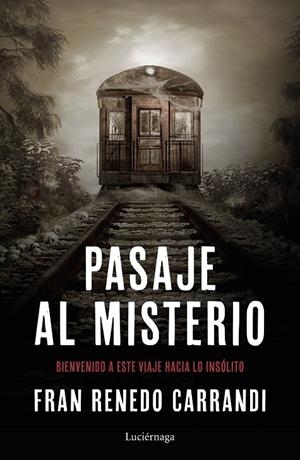 PASAJE AL MISTERIO | 9788417371241 | RENEDO, FRANCISCO | Llibreria L'Altell - Llibreria Online de Banyoles | Comprar llibres en català i castellà online - Llibreria de Girona