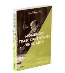 MOMENTOS TRASCENDENTALES EN EL ARTE | 9788417254711 | CHESHIRE, LEE | Llibreria L'Altell - Llibreria Online de Banyoles | Comprar llibres en català i castellà online - Llibreria de Girona