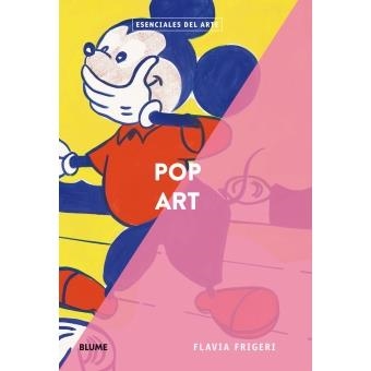 POP ART | 9788417254704 | FRIGERI, FLAVIA | Llibreria L'Altell - Llibreria Online de Banyoles | Comprar llibres en català i castellà online - Llibreria de Girona