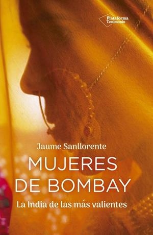 MUJERES DE BOMBAY | 9788417376529 | SANLLORENTE, JAUME | Llibreria L'Altell - Llibreria Online de Banyoles | Comprar llibres en català i castellà online - Llibreria de Girona