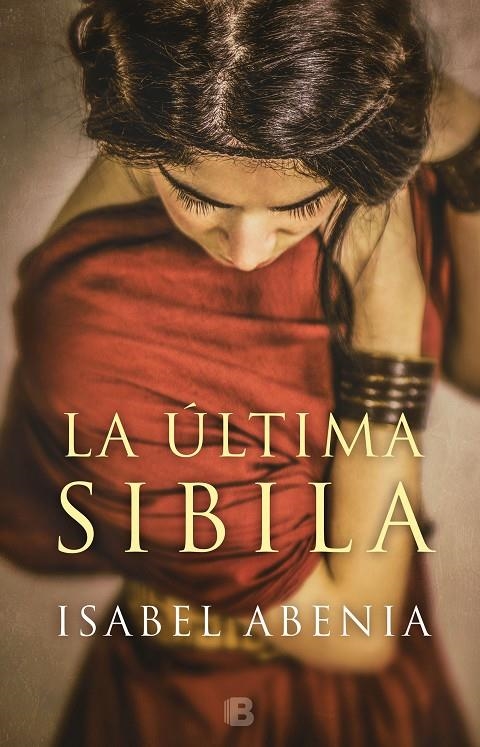 LA ÚLTIMA SIBILA | 9788466663977 | ABENIA, ISABEL | Llibreria L'Altell - Llibreria Online de Banyoles | Comprar llibres en català i castellà online - Llibreria de Girona