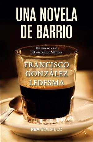 NOVELA DE BARRIO, UNA | 9788491870548 | GONZALEZ LEDESMA, FRANCISCO | Llibreria L'Altell - Llibreria Online de Banyoles | Comprar llibres en català i castellà online - Llibreria de Girona