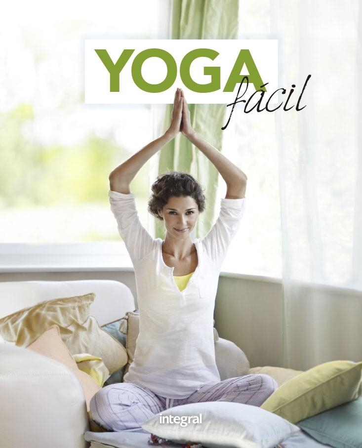 YOGA FÁCIL | 9788491181477 | AAVV | Llibreria L'Altell - Llibreria Online de Banyoles | Comprar llibres en català i castellà online - Llibreria de Girona
