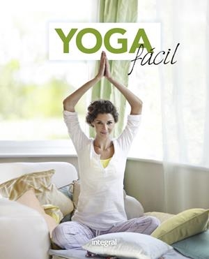YOGA FÁCIL | 9788491181477 | AAVV | Llibreria Online de Banyoles | Comprar llibres en català i castellà online