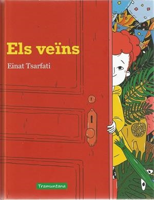ELS VEÏNS | 9788417303075 | TSARFATI TSARFATI, EINAT | Llibreria L'Altell - Llibreria Online de Banyoles | Comprar llibres en català i castellà online - Llibreria de Girona