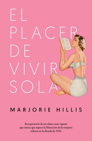 PLACER DE VIVIR SOLA,EL | 9788417302252 | HILLIS, MARJORIE | Llibreria Online de Banyoles | Comprar llibres en català i castellà online