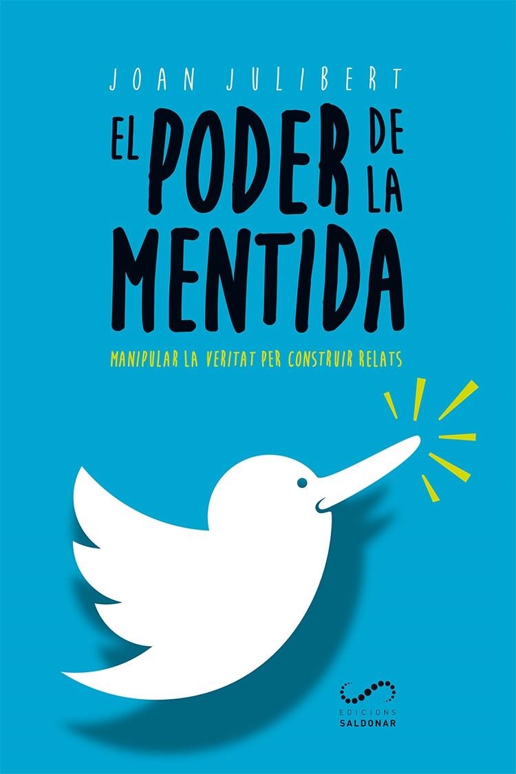 EL PODER DE LA MENTIDA | 9788417611002 | JULIBERT GONZÁLEZ, JOAN | Llibreria L'Altell - Llibreria Online de Banyoles | Comprar llibres en català i castellà online - Llibreria de Girona