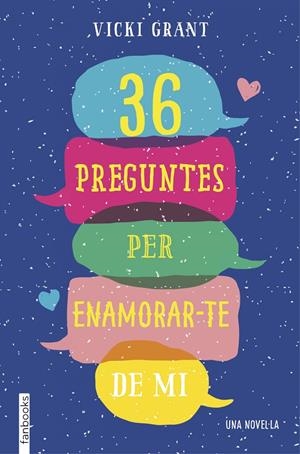 36 PREGUNTES PER ENAMORAR-TE DE MI | 9788417515041 | GRANT, VICKY | Llibreria L'Altell - Llibreria Online de Banyoles | Comprar llibres en català i castellà online - Llibreria de Girona