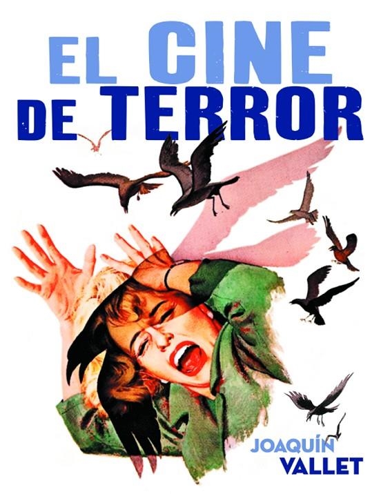 CINE DE TERROR, EL | 9788415606604 | VALLET, JOAQUÍN | Llibreria Online de Banyoles | Comprar llibres en català i castellà online