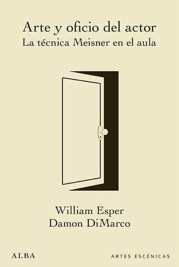 ARTE Y OFICIO DEL ACTOR | 9788490653890 | DIMARCO, DAMON/ESPER, WILLIAM | Llibreria L'Altell - Llibreria Online de Banyoles | Comprar llibres en català i castellà online - Llibreria de Girona