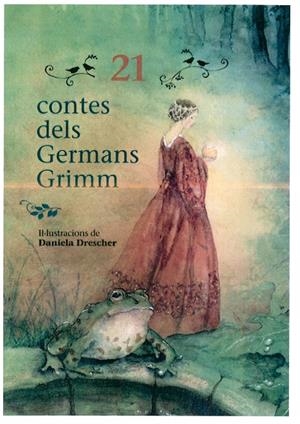 21 CONTES DELS GERMANS GRIMM | 9788494830020 | GRIMM | Llibreria L'Altell - Llibreria Online de Banyoles | Comprar llibres en català i castellà online - Llibreria de Girona