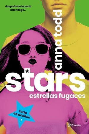STARS. ESTRELLAS FUGACES | 9788408193487 | TODD, ANNA | Llibreria Online de Banyoles | Comprar llibres en català i castellà online