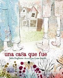 CASA QUE FUE, UNA | 9786075276625 | FOGLIANO, JULIE | Llibreria L'Altell - Llibreria Online de Banyoles | Comprar llibres en català i castellà online - Llibreria de Girona