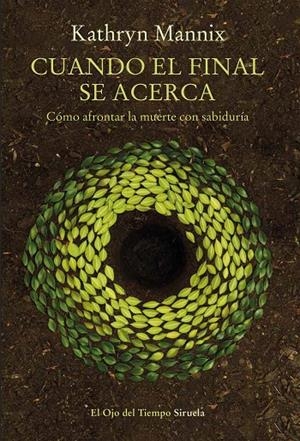 CUANDO EL FINAL SE ACERCA | 9788417454449 | MANNIX, KATHRYN | Llibreria L'Altell - Llibreria Online de Banyoles | Comprar llibres en català i castellà online - Llibreria de Girona