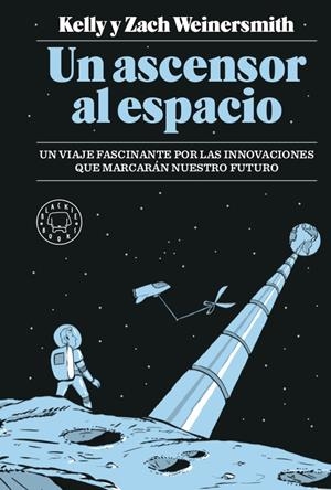 UN ASCENSOR AL ESPACIO | 9788417059989 | WEINERSMITH, KELLY/WEINERSMITH, ZACH | Llibreria Online de Banyoles | Comprar llibres en català i castellà online