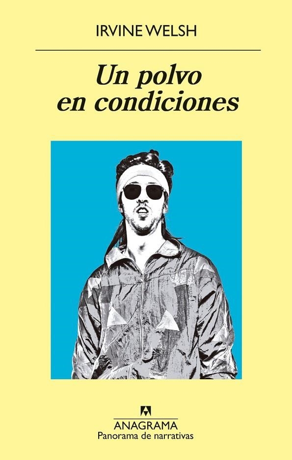 UN POLVO EN CONDICIONES | 9788433980151 | WELSH, IRVINE | Llibreria L'Altell - Llibreria Online de Banyoles | Comprar llibres en català i castellà online - Llibreria de Girona