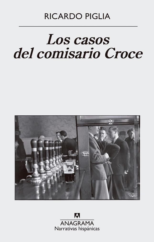 LOS CASOS DEL COMISARIO CROCE | 9788433998606 | PIGLIA, RICARDO | Llibreria L'Altell - Llibreria Online de Banyoles | Comprar llibres en català i castellà online - Llibreria de Girona