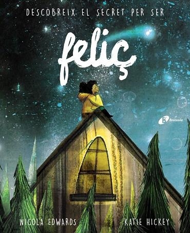 FELIÇ | 9788499069197 | EDWARDS, NICOLA | Llibreria L'Altell - Llibreria Online de Banyoles | Comprar llibres en català i castellà online - Llibreria de Girona