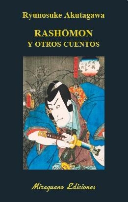 RASHOMON Y OTROS CUENTOS | 9788478134731 | AKUTAGAWA, RYONOSUKE | Llibreria L'Altell - Llibreria Online de Banyoles | Comprar llibres en català i castellà online - Llibreria de Girona