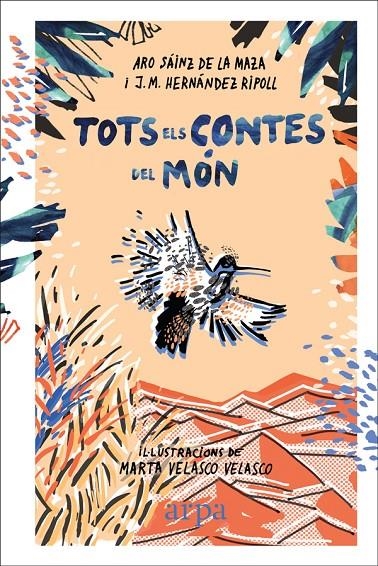 TOTS ELS CONTES DEL MÓN | 9788416601844 | SÁINZ DE LA MAZA, ARO/HERNÁNDEZ RIPOLL, J. M. | Llibreria L'Altell - Llibreria Online de Banyoles | Comprar llibres en català i castellà online - Llibreria de Girona