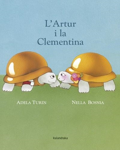 L' ARTUR I LA CLEMENTINA | 9788484648857 | TURIN, ADELA | Llibreria Online de Banyoles | Comprar llibres en català i castellà online