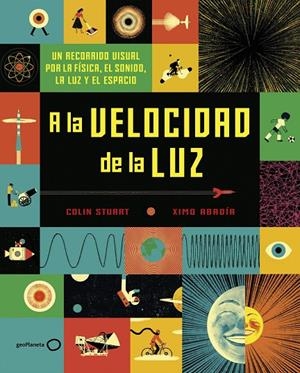 A LA VELOCIDAD DE LA LUZ | 9788408190820 | STUART, COLIN/ABADÍA, XIMO | Llibreria Online de Banyoles | Comprar llibres en català i castellà online