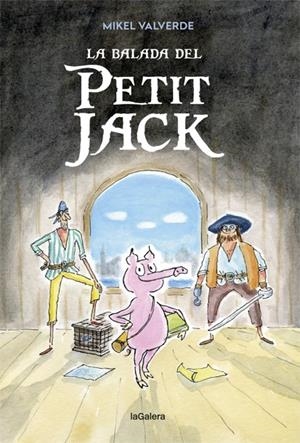 BALADA DEL PETIT JACK, LA | 9788424663346 | VALVERDE, MIKEL | Llibreria Online de Banyoles | Comprar llibres en català i castellà online