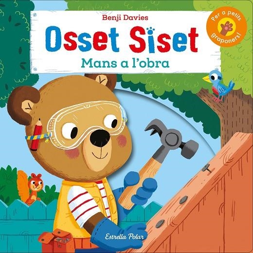 OSSET SISET. MANS A L'OBRA! | 9788491375340 | DAVIES, BENJI | Llibreria Online de Banyoles | Comprar llibres en català i castellà online