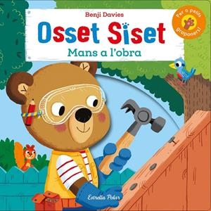 OSSET SISET. MANS A L'OBRA! | 9788491375340 | DAVIES, BENJI | Llibreria Online de Banyoles | Comprar llibres en català i castellà online
