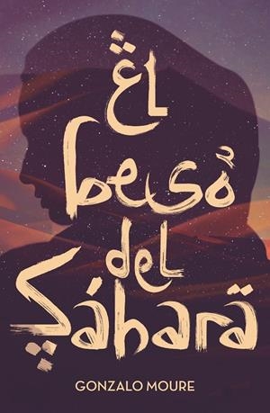 BESO DEL SAHARA, EL | 9788491079774 | MOURE TRENOR, GONZALO | Llibreria L'Altell - Llibreria Online de Banyoles | Comprar llibres en català i castellà online - Llibreria de Girona