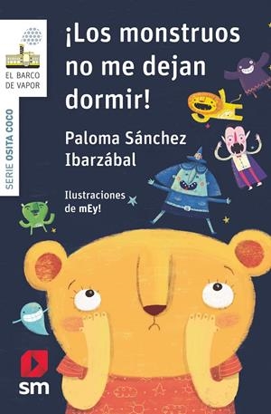 MONSTRUOS NO ME DEJAN DORMI | 9788491077701 | SÁNCHEZ IBARZÁBAL, PALOMA | Llibreria L'Altell - Llibreria Online de Banyoles | Comprar llibres en català i castellà online - Llibreria de Girona